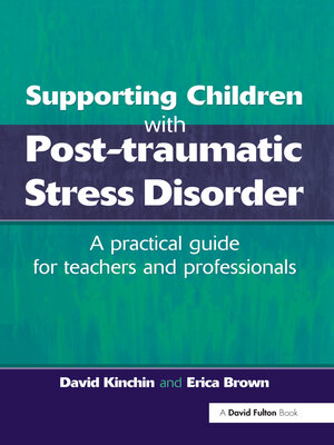 cover image of Supporting Children with Post Tramautic Stress Disorder